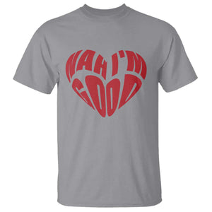Anti Valentines Day T Shirt Heart Nah Im Good Funny Single Awareness Gift TS10 Sport Gray Print Your Wear