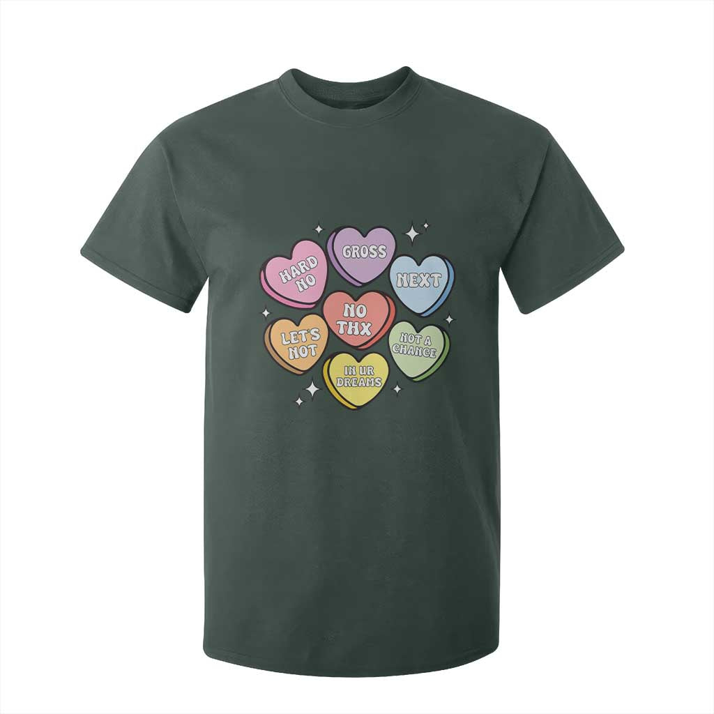 Funny Anti Valentines Day T Shirt For Kid Sarcasm Conversation Candy Hearts TS10 Dark Forest Green Print Your Wear