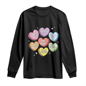 Funny Anti Valentines Day Long Sleeve Shirt Sarcasm Conversation Candy Hearts TS10 Black Print Your Wear