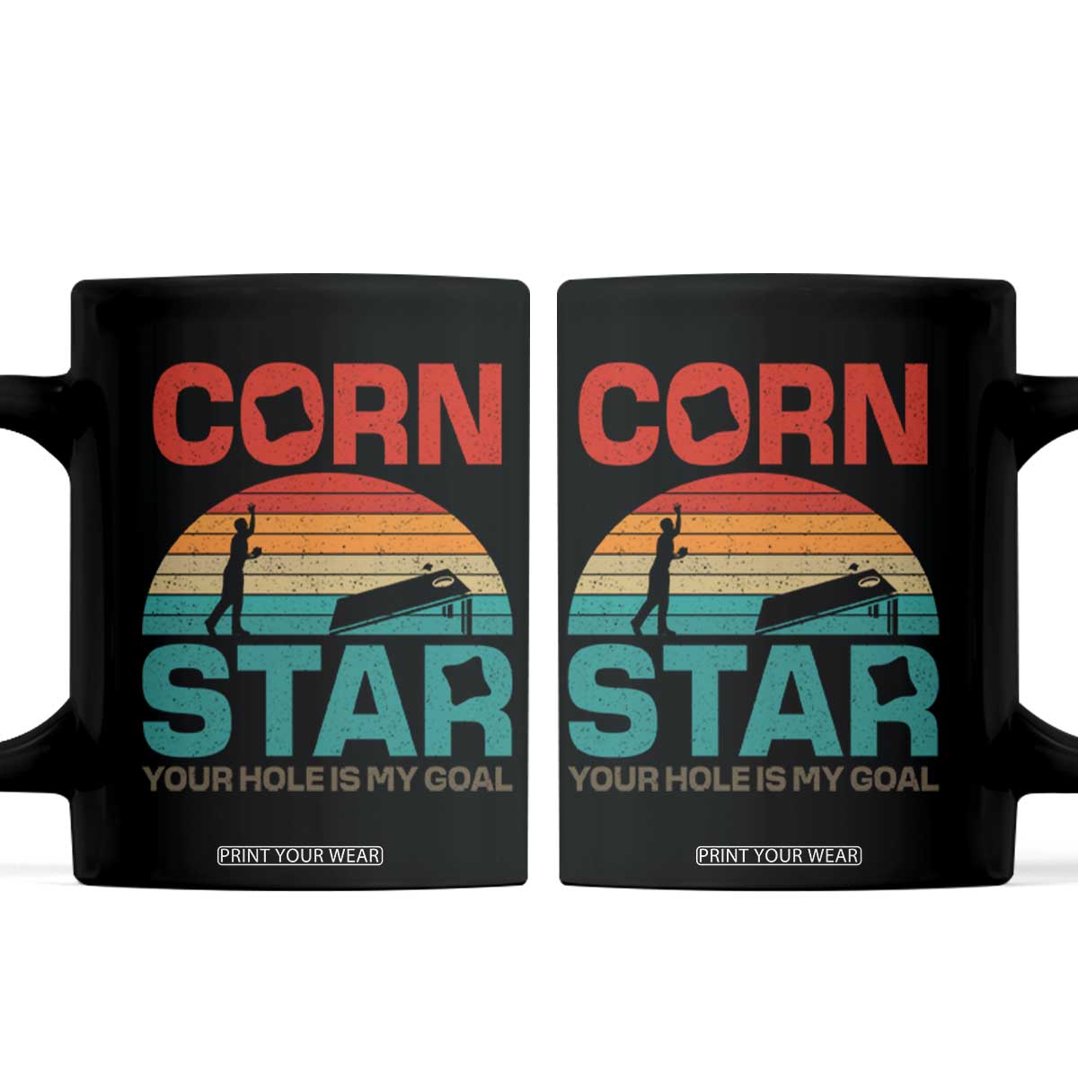Inappropriate Cornhole Coffee Mug Retro Funny Adult Humor Cornstar Your Hole Is My Goal TS10 Black Print Your Wear