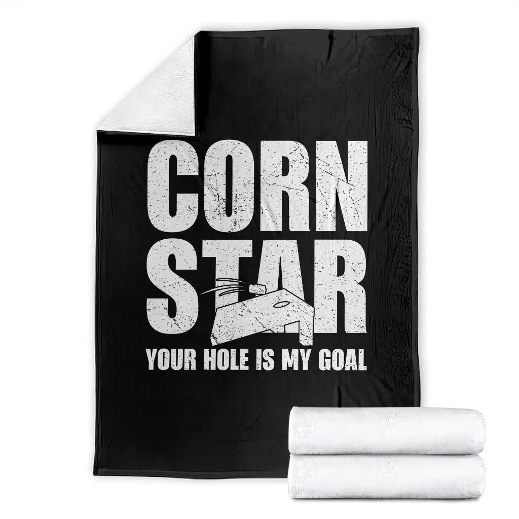 Inappropriate Cornhole Throw Blanket Funny Adult Humor Cornstar Your Hole Is My Goal TS10 Black Print Your Wear