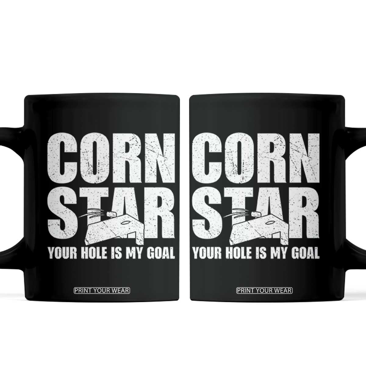 Inappropriate Cornhole Coffee Mug Funny Adult Humor Cornstar Your Hole Is My Goal TS10 Black Print Your Wear