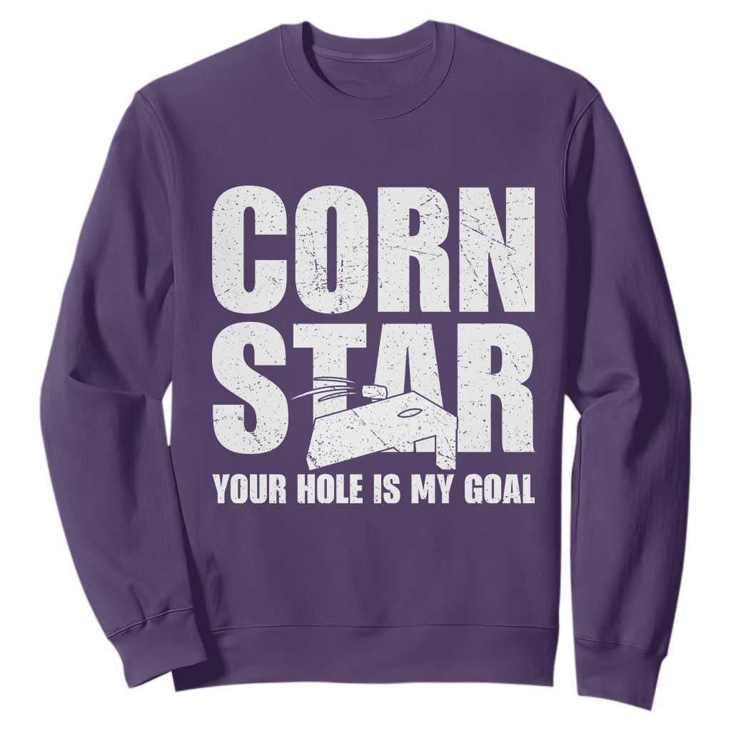 Inappropriate Cornhole Sweatshirt Funny Adult Humor Cornstar Your Hole Is My Goal TS10 Purple Print Your Wear