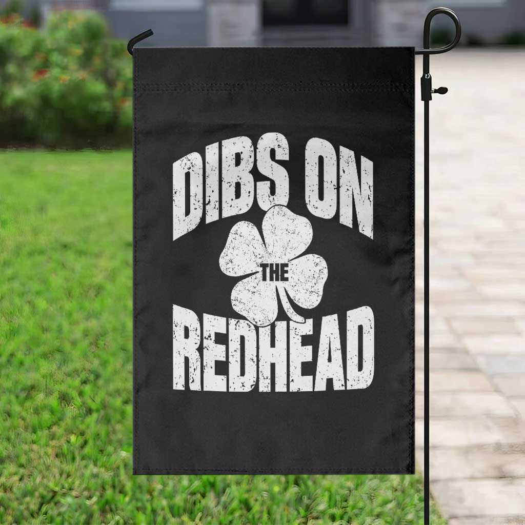 Funny Irish St Patricks Day Shamrock Dibs On The Redhead Garden Flag TS10 Print Your Wear