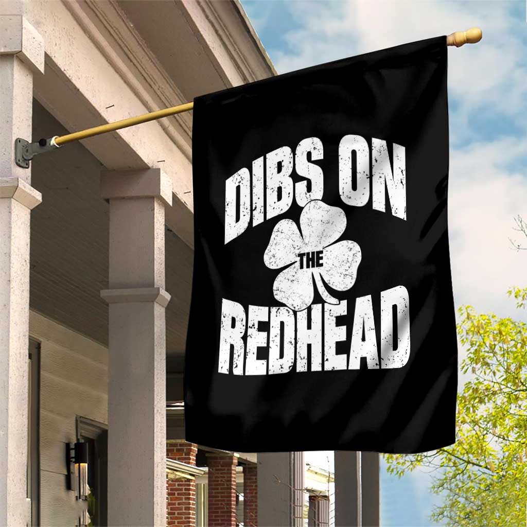Funny Irish St Patricks Day Shamrock Dibs On The Redhead Garden Flag TS10 Print Your Wear