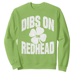 Funny Irish St Patricks Day Shamrock Dibs On The Redhead Sweatshirt TS10 Lime Print Your Wear