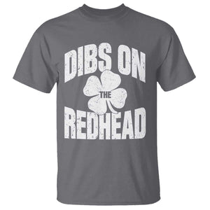 Funny Irish St Patricks Day Shamrock Dibs On The Redhead T Shirt TS10 Charcoal Print Your Wear