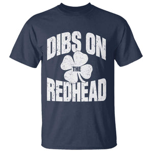 Funny Irish St Patricks Day Shamrock Dibs On The Redhead T Shirt TS10 Navy Print Your Wear