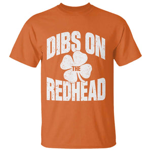 Funny Irish St Patricks Day Shamrock Dibs On The Redhead T Shirt TS10 Orange Print Your Wear