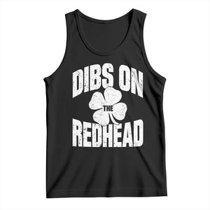 Funny Irish St Patricks Day Shamrock Dibs On The Redhead Tank Top TS10 Black Print Your Wear