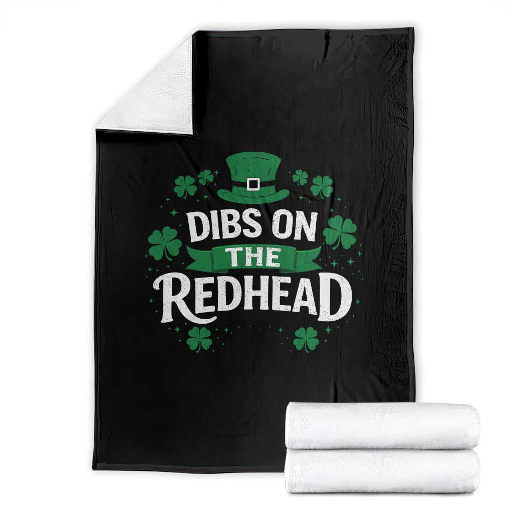 Funny Irish St Patricks Day Dibs On The Redhead Throw Blanket Lucky Shamrock Clovers TS10 Black Print Your Wear