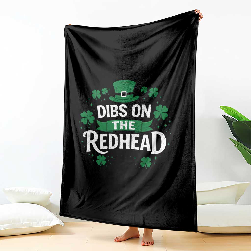 Funny Irish St Patricks Day Dibs On The Redhead Throw Blanket Lucky Shamrock Clovers TS10 Print Your Wear