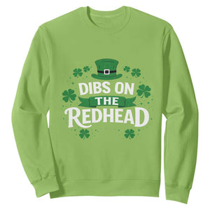 Funny Irish St Patricks Day Dibs On The Redhead Sweatshirt Lucky Shamrock Clovers TS10 Lime Print Your Wear