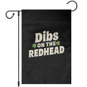 Dibs On The Redhead Garden Flag Funny Irish St Patricks Day Lucky Shamrock TS10 Black Print Your Wear