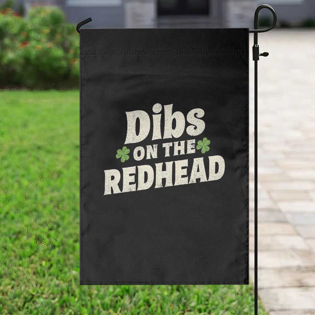 Dibs On The Redhead Garden Flag Funny Irish St Patricks Day Lucky Shamrock TS10 Print Your Wear