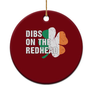 Dibs On The Redhead Ceramic Ornament Funny Irish St Patricks Day Shamrock TS10 1pc Red Print Your Wear