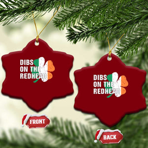 Dibs On The Redhead Ceramic Ornament Funny Irish St Patricks Day Shamrock TS10 Print Your Wear