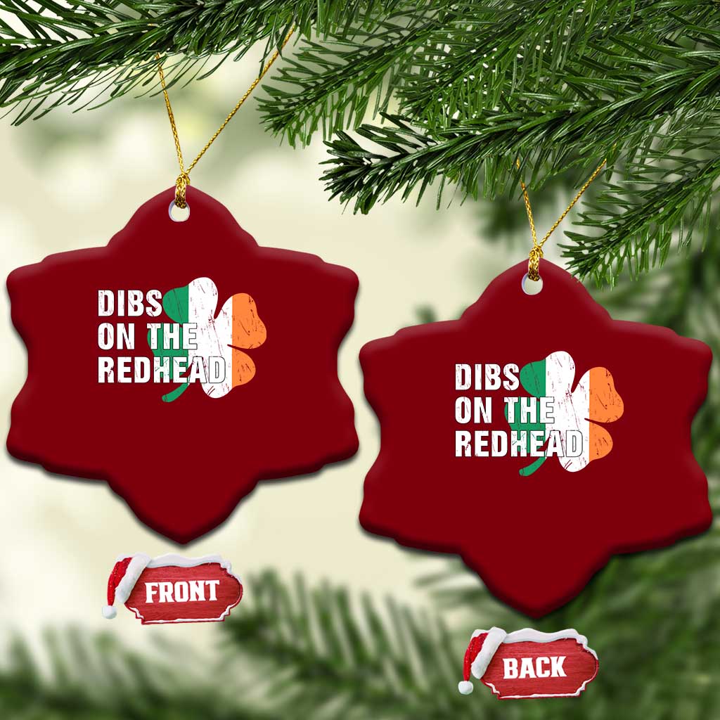 Dibs On The Redhead Ceramic Ornament Funny Irish St Patricks Day Shamrock TS10 Print Your Wear