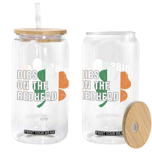 Dibs On The Redhead Glass Can Funny Irish St Patricks Day Shamrock TS10 Print Your Wear