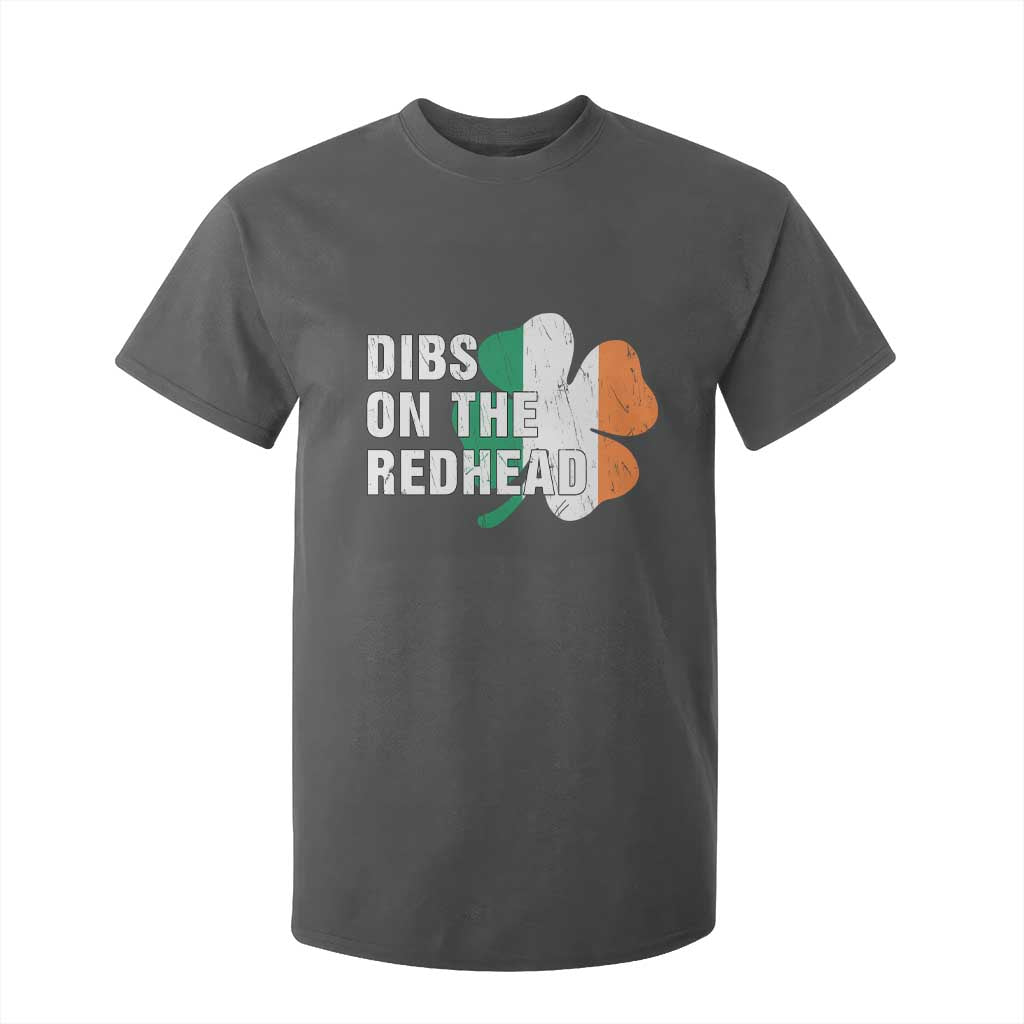 Dibs On The Redhead T Shirt For Kid Funny Irish St Patricks Day Shamrock TS10 Dark Heather Print Your Wear