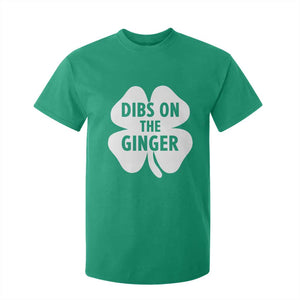 St Patricks Day Shamrock Dibs On The Ginger T Shirt For Kid Funny Redhead Irish TS10 Irish Green Print Your Wear