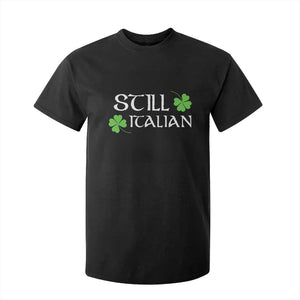 Still Italian St Patricks Day T Shirt For Kid Lucky Shamrock TS10 Black Print Your Wear
