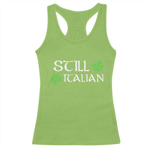 Still Italian St Patricks Day Racerback Tank Top Lucky Shamrock TS10 Lime Print Your Wear