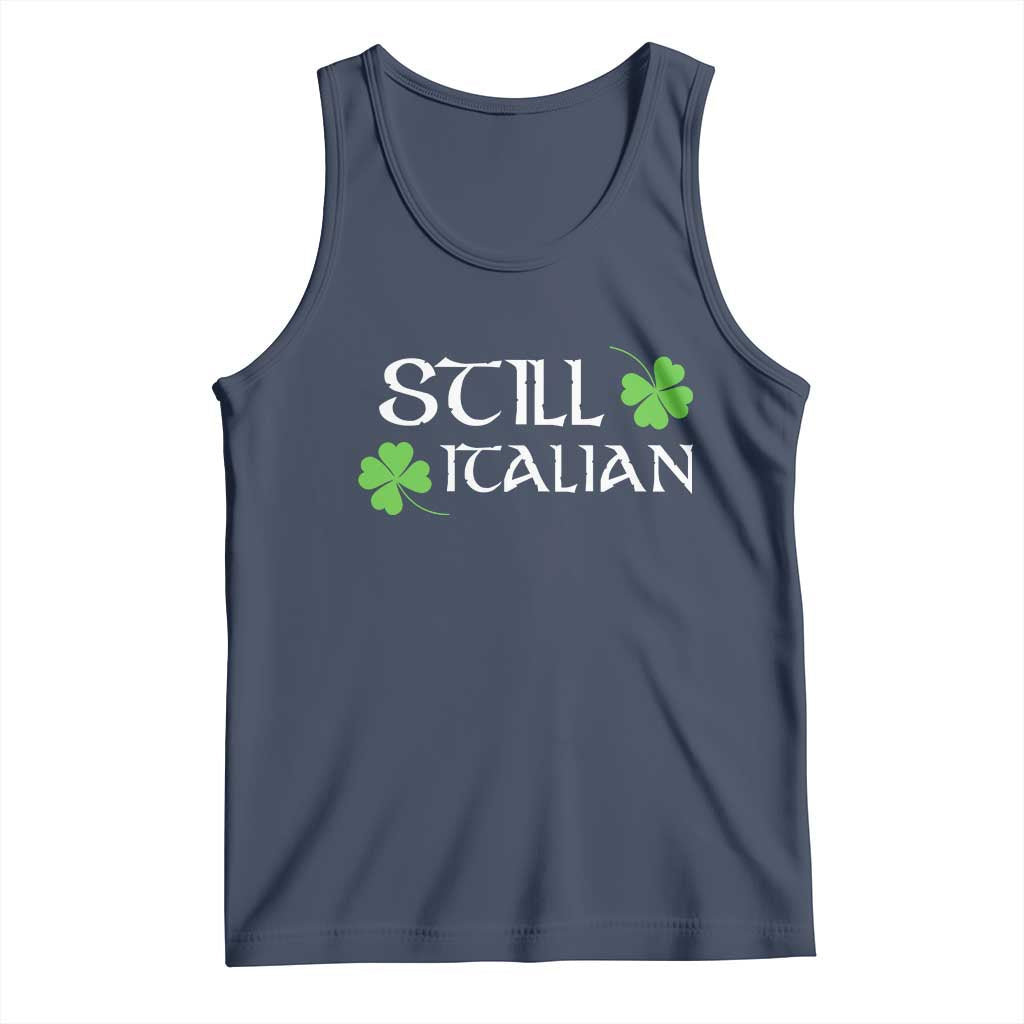 Still Italian St Patricks Day Tank Top Lucky Shamrock TS10 Navy Print Your Wear
