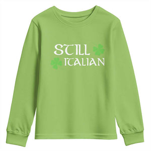 Still Italian St Patricks Day Youth Sweatshirt Lucky Shamrock TS10 Lime Print Your Wear