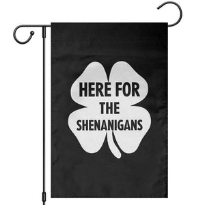 Funny Irish St Patricks Day Garden Flag Here for the Shenanigans TS10 Black Print Your Wear