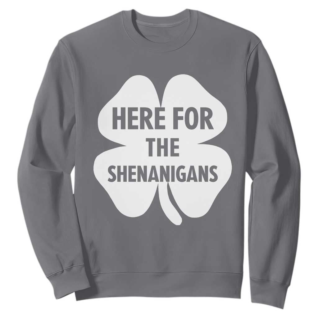 Funny Irish St Patricks Day Sweatshirt Here for the Shenanigans TS10 Charcoal Print Your Wear