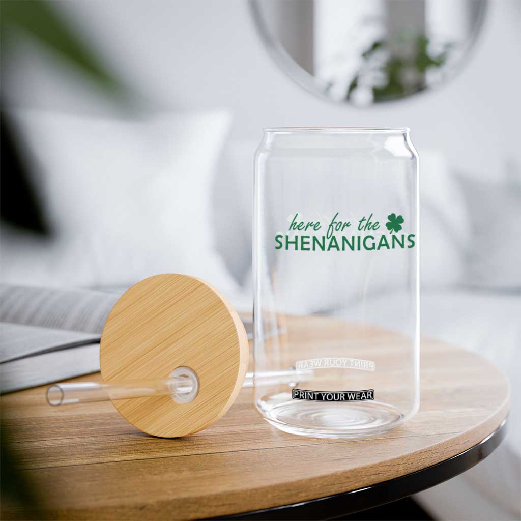 Funny Irish St Patricks Day Glass Can Here For The Shenanigan Shamrock TS10 Print Your Wear