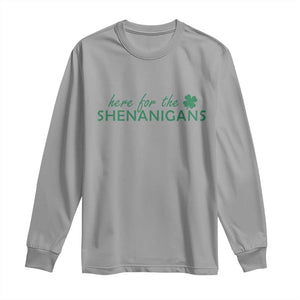 Funny Irish St Patricks Day Long Sleeve Shirt Here For The Shenanigan Shamrock TS10 Sport Gray Print Your Wear