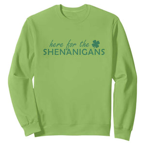 Funny Irish St Patricks Day Sweatshirt Here For The Shenanigan Shamrock TS10 Lime Print Your Wear
