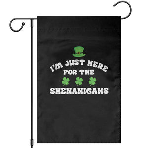 Funny Irish St Patricks Day Garden Flag I'm Just Here For The Shenanigans Shamrock TS10 Black Print Your Wear