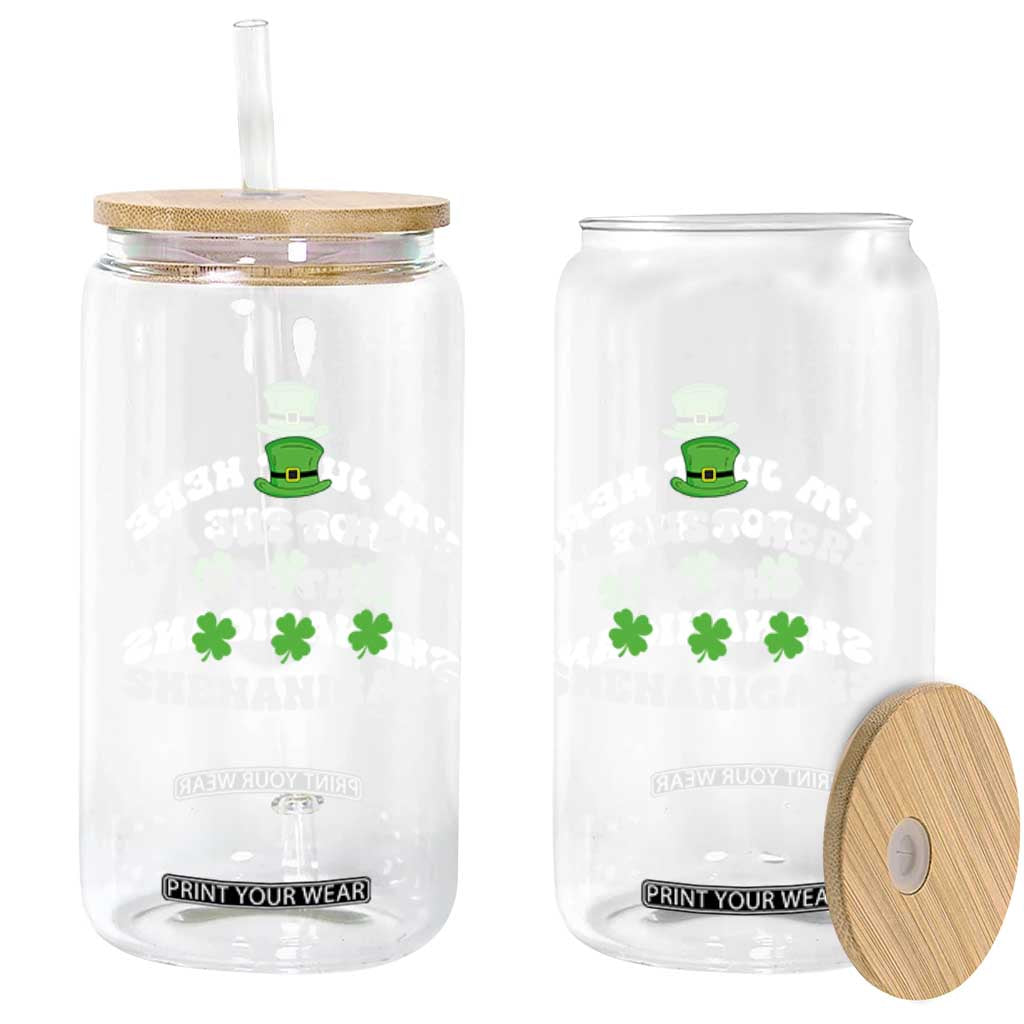 Funny Irish St Patricks Day Glass Can I'm Just Here For The Shenanigans Shamrock TS10 Print Your Wear