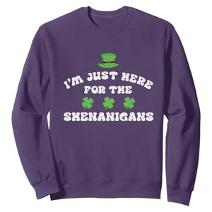 Funny Irish St Patricks Day Sweatshirt I'm Just Here For The Shenanigans Shamrock TS10 Purple Print Your Wear