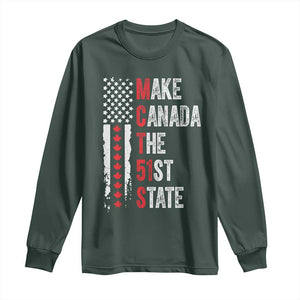 Funny Trump Make Canada 51st State Long Sleeve Shirt TS10 Dark Forest Green Print Your Wear