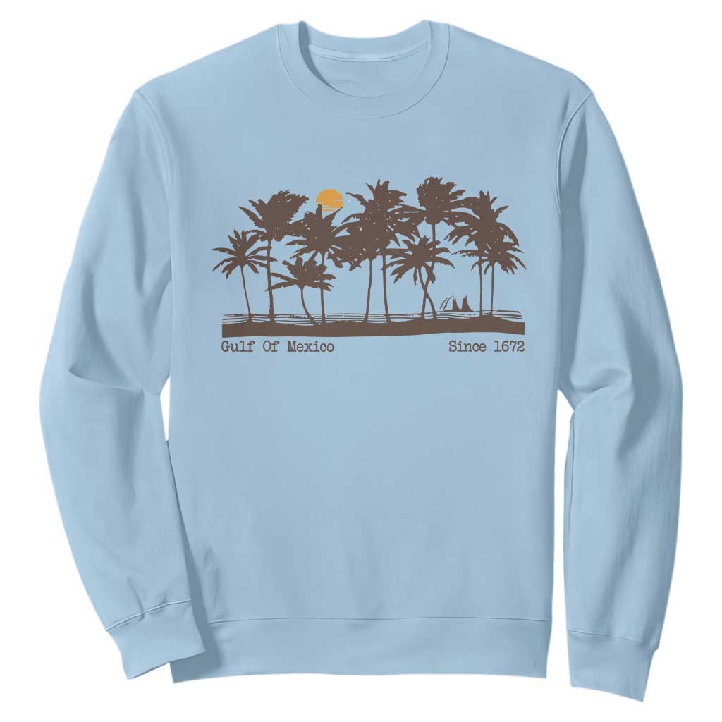Gulf of Mexico Sweatshirt Since 1672 Vintage 70s Retro Vintage TS10 Light Blue Print Your Wear