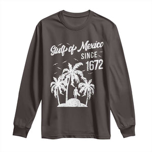 Gulf of Mexico Long Sleeve Shirt Since 1672 Palm Trees Beach TS10 Dark Chocolate Print Your Wear