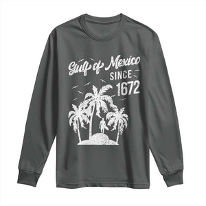 Gulf of Mexico Long Sleeve Shirt Since 1672 Palm Trees Beach TS10 Dark Heather Print Your Wear