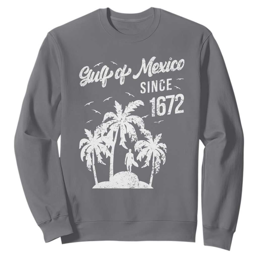 Gulf of Mexico Sweatshirt Since 1672 Palm Trees Beach TS10 Charcoal Print Your Wear