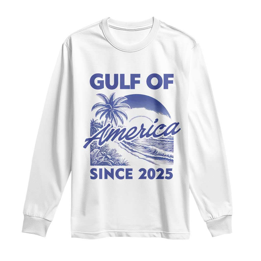 America's Gulf Long Sleeve Shirt Since 2025 Trump Mexico Vintage Summer Beach Vibes TS10 White Print Your Wear