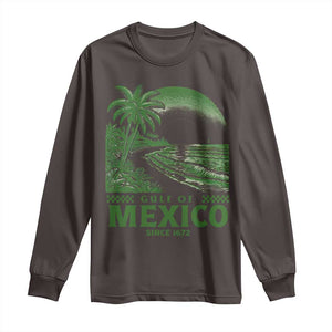 Gulf of Mexico Since 1672 Long Sleeve Shirt Retro Vintage Mexican Beach Forever TS10 Dark Chocolate Print Your Wear