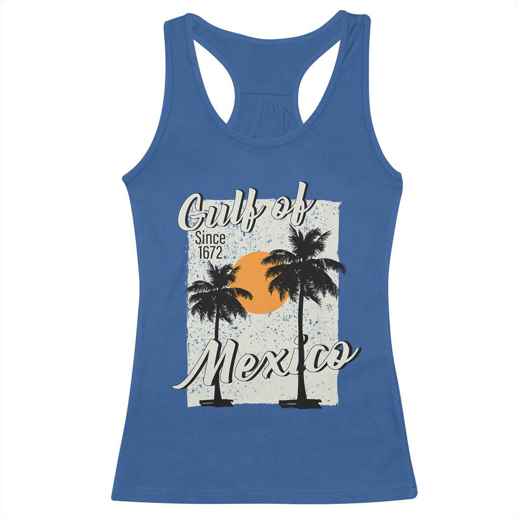Gulf of Mexico Racerback Tank Top Since 1672 Beach Vibes TS10 Royal Blue Print Your Wear