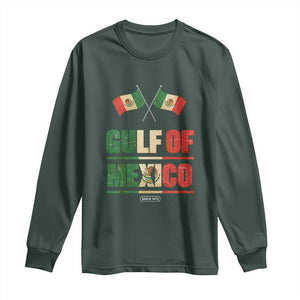 Gulf of Mexico Since 1672 Long Sleeve Shirt Mexican Flag TS10 Dark Forest Green Print Your Wear