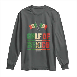 Gulf of Mexico Since 1672 Long Sleeve Shirt Mexican Flag TS10 Dark Heather Print Your Wear