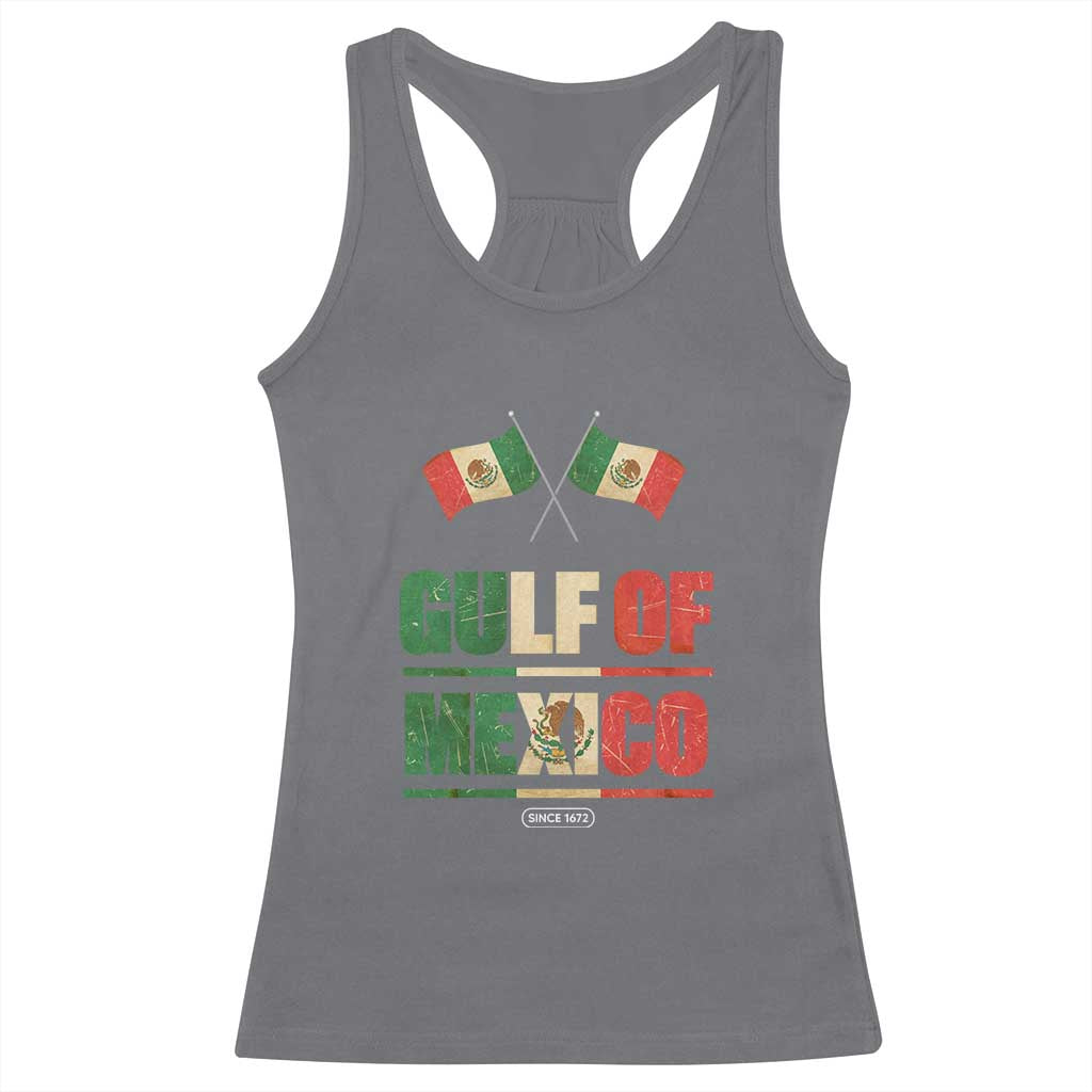 Gulf of Mexico Since 1672 Racerback Tank Top Mexican Flag TS10 Charcoal Print Your Wear
