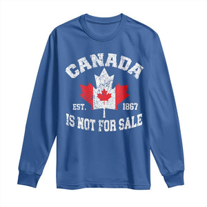 Canada is Not For Sale Long Sleeve Shirt Proudly Canadian Independence Flag EST. 1867 TS10 Royal Blue Print Your Wear