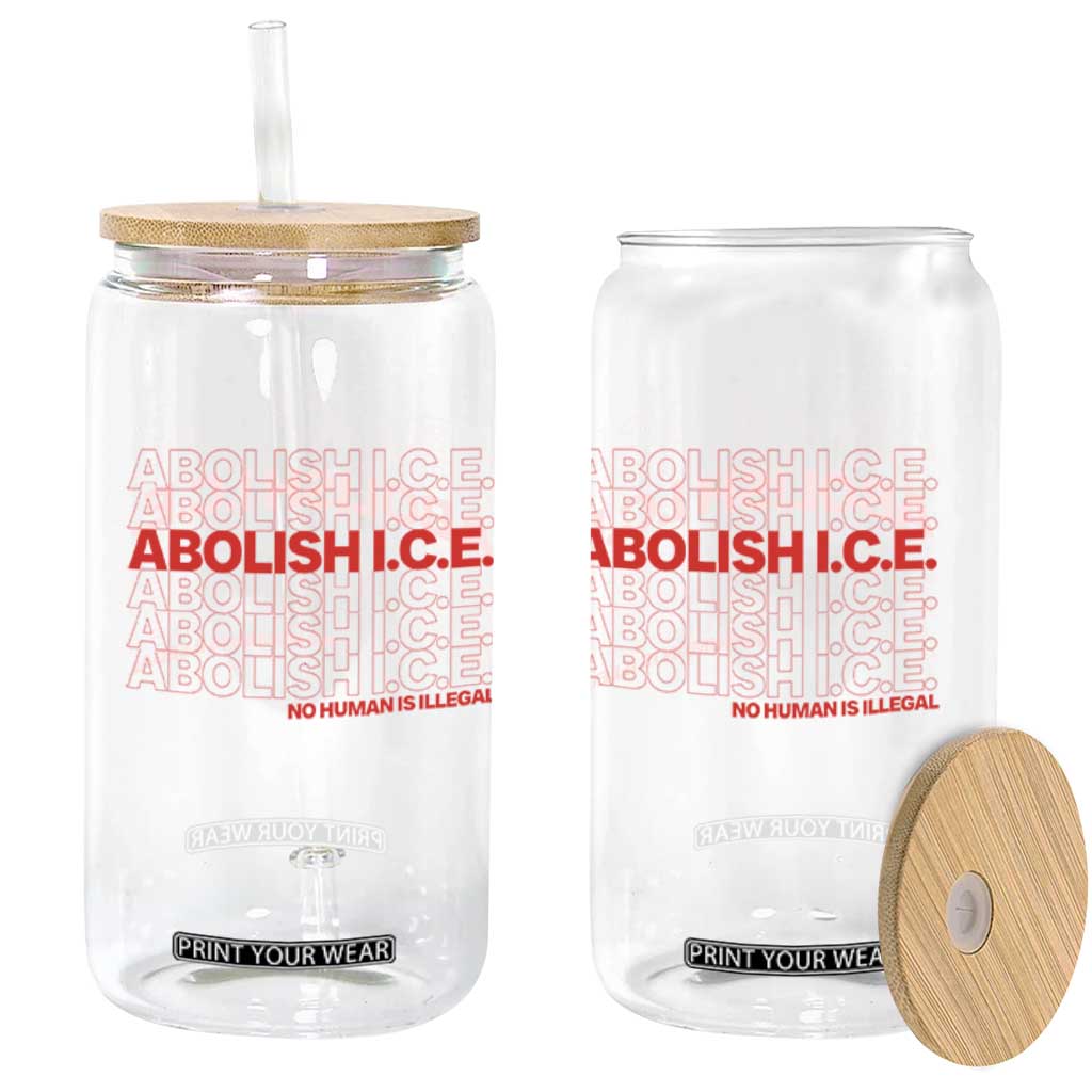 Abolish Ice No Human Is Illegal Glass Can Social Justice TS10 Print Your Wear